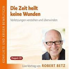 Die Zeit heilt keine Wunden