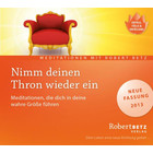 Nimm deinen Thron wieder ein!