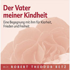 Der Vater meiner Kindheit