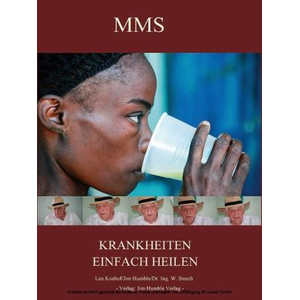 MMS-Krankheiten einfach heilen