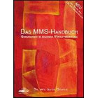 Das MMS Handbuch