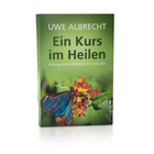 Ein Kurs im Heilen