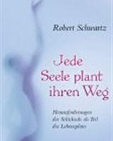 Jede Seele plant ihren Weg