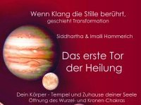 Das erste Tor der Heilung