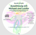 Aussöhnung mit Michael und Luzifer